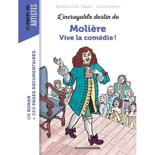 L'incroyable Destin De Molière - Vive La Comédie !