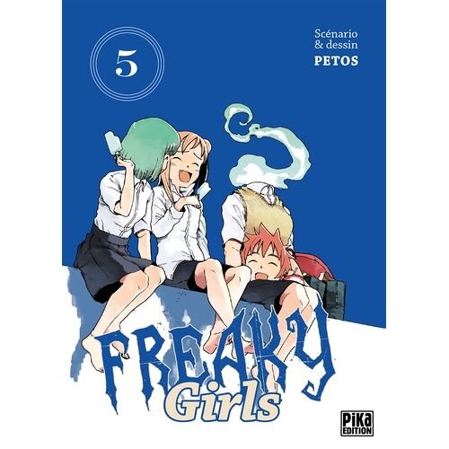 Freaky Girls - Tome 5