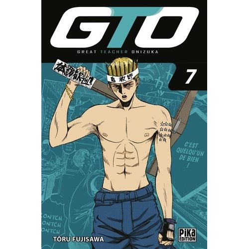 Gto - Great Teacher Onizuka - Edition 20 Ans - Tome 7