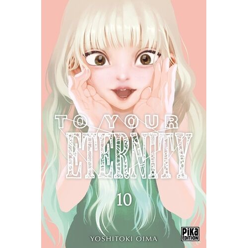 To Your Eternity - Tome 10