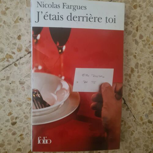 Nicolas Fargues. J'Étais Derriere Toi