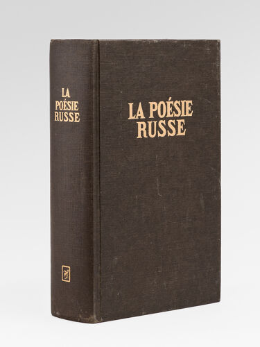 La Poésie Russe. Edition Bilingue [ Livre Dédicacé Par Elsa Triolet À Maurice Druon ]