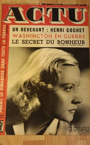 Actu Numéro 62 Du 11 Juillet 1943 Philibert Géraud Un Revenant Henri Cochet