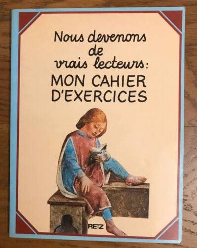 Nous Devenons De Vrais Lecteurs : Cahier Exercices - Retz