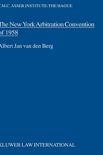 The New York Arbitration Convention Of 1958, Towards A Uniform Judicial Interpretation