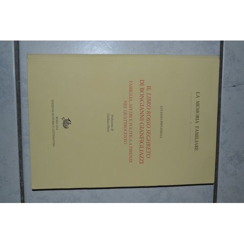 Luciano Piffanelli Il Libro Rosso Seghreto Di Bongianni Gianfigliazzi