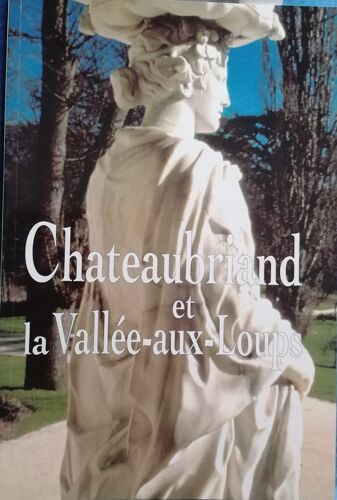 Livret Touristique Chateaubriand Et La Vallée Aux Loups