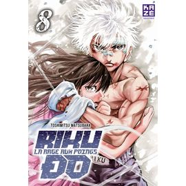 Riku-Do - La Rage Aux Poings - Tome 8
