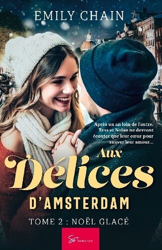 Aux Délices D'amsterdam - Tome 2 - Noël Glacé