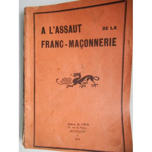 A L'Assaut De La Franc-Maçonnerie Par Maurice Cock