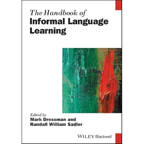 The Handbook Of Informal Language Learning