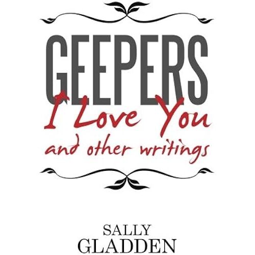 Geepers, I Love You