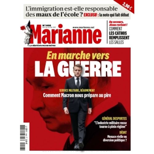Marianne Hebdo Politique N°1498 Du 27 Nov. 2025 En Marche Vers La Guerre ( Comment Macron Nous Prépare Au Pire)