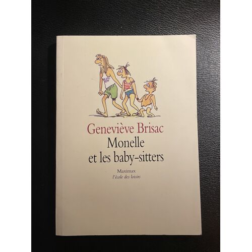 Monelle Et Les Baby-Sitters - Geneviève Brisac 