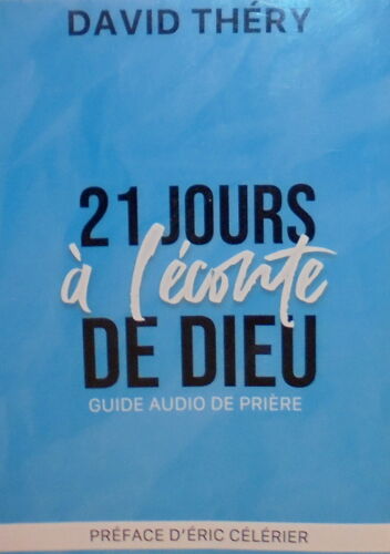21 Jours À L'Écoute De Dieu - Guide Audio De Prière