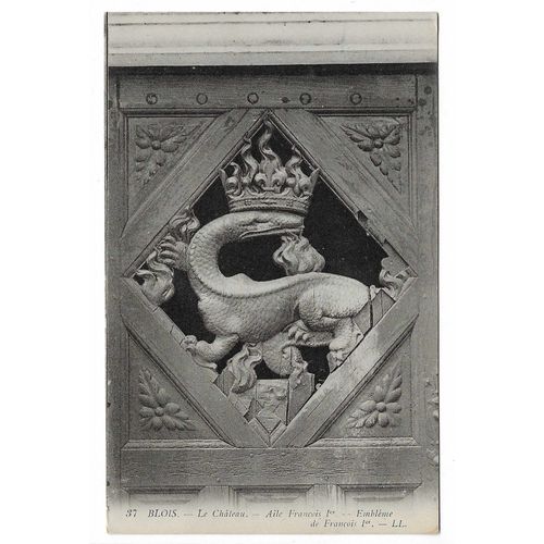 Carte Postale Blois , Le Château , Aile François Ier , Emblème De François Ier