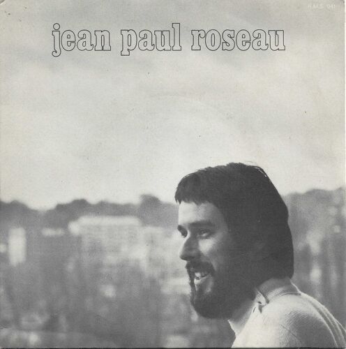 Jean-Paul Roseau : Le Chien (Sani - Jean Paul Roseau) 1'43 / Quand Tu Voudras, Nous Irons Loin (Sani - J. P. Roseau) 1'44