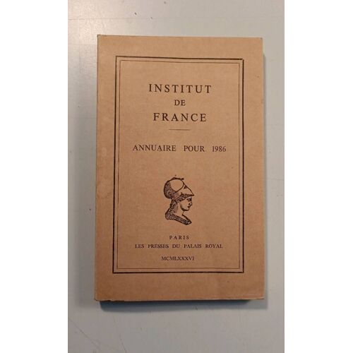 Institut De France Annuaire Pour 1986. Paris Imprimerie Nationale