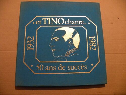 Coffret De 8 Disques 33 T - Et Tino Chante...50 Ans De Succès - 1932 - 1982 - Pathé Marconi - Réédition De 1981