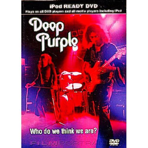 *** Deep Purple - Who Do We Think We Are - Dvd Zone  - Très Bon Etat - (Infimes Traces Sans Conséquence Pour La Lecture) ***