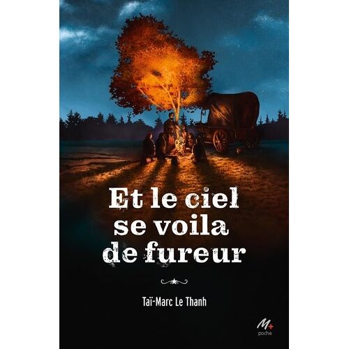 Cycle De La Poudre - Tome 1 - Et Le Ciel Se Voila De Fureur