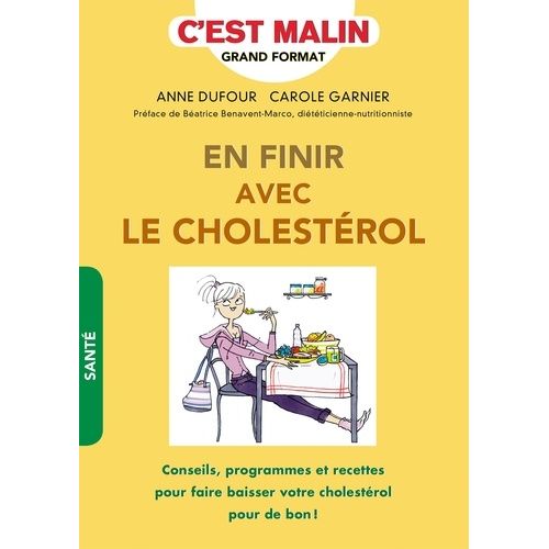 En Finir Avec Le Cholestérol