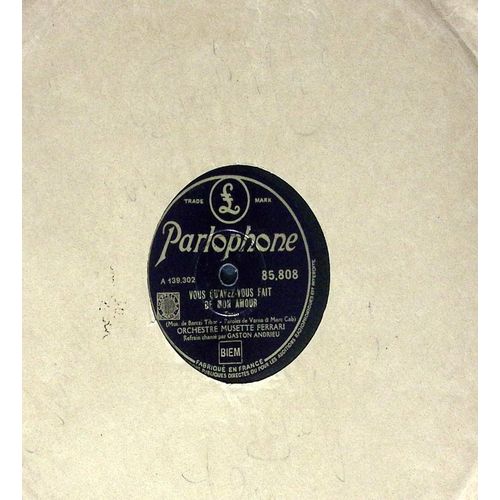 Gaston Andrieu - Orchestre Musette Ferrari - Qu'Avez Vous Fait De Mon Amour - Viens Aimer - 25 Cm