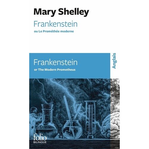 Frankenstein Ou Le Prométhée Moderne