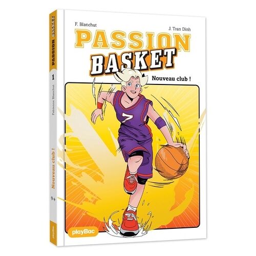 Passion Basket - Tome 1 - Nouveau Club !