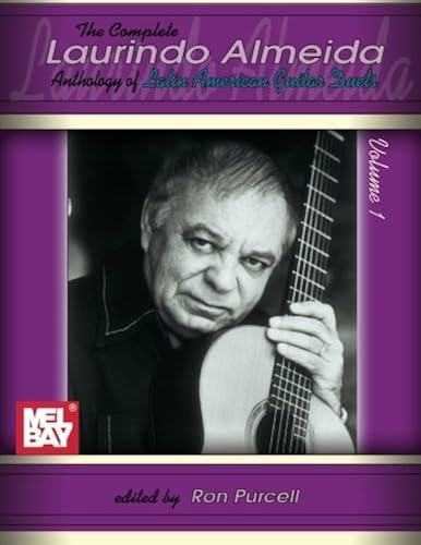 The Complete Almeida Anthology Of Latin American Guitar Duets