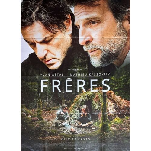 Frères - Affiche Originale De Cinéma - Format 120x160 Cm - Un Film De Olivier Casas Avec Mathieu Kassovitz, Yvan Attal, Anaïs Parello, Cécile Morel, Alma Jodorowsky - Année 2024