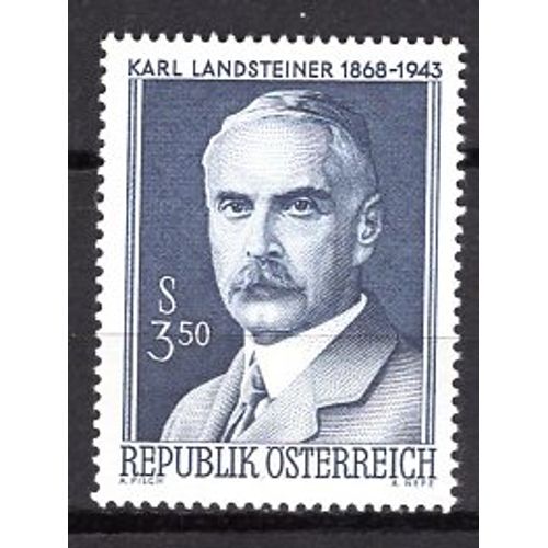 Autriche 1968 Le Docteur Karl Landsteiner Decouvre Les Groupes Sanguins Yvert N° 1096 Neuf**