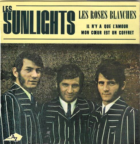 Sunlights (Les) "Les Roses Blanches" Vinyle 45 T 17 Cm - Ep - Dis Az - 1968