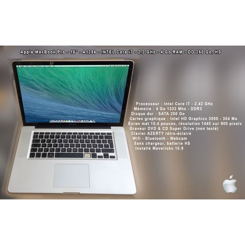 Apple MacBook Pro - 15" - A1286 - INTEL Core i7 - 2.2 GHz - 4 Go RAM - DD 250 Go, HS