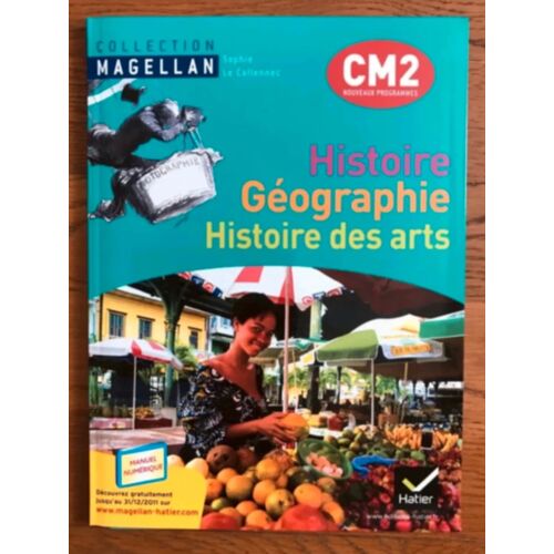 Magellan Histoire-Géographie Histoire Des Arts Cm2 - Manuel Élève