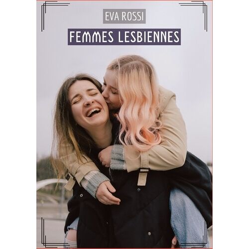 Femmes Lesbiennes