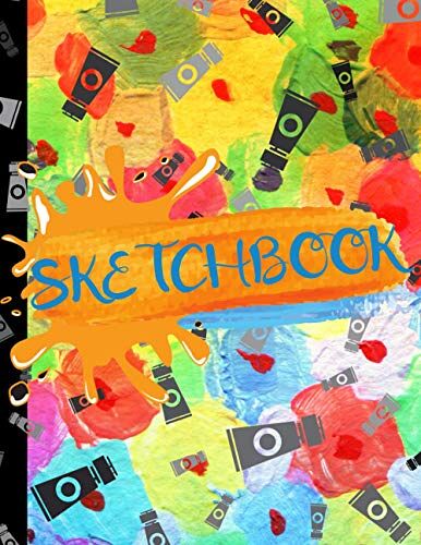 Sketchbook: Notebook For Drawing, Doodling, Sketching, Painting, Calligraphy Or Writing