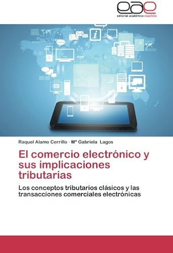 El Comercio Electrónico Y Sus Implicaciones Tributarias