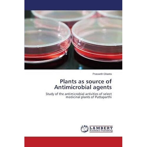 Plants As Source Of Antimicrobial Agents