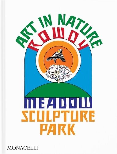 Art In Nature Rowoy - Rody Meadow Sculpture Park