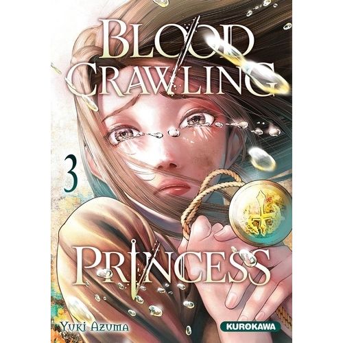 Blood-Crawling Princess - Tome 3