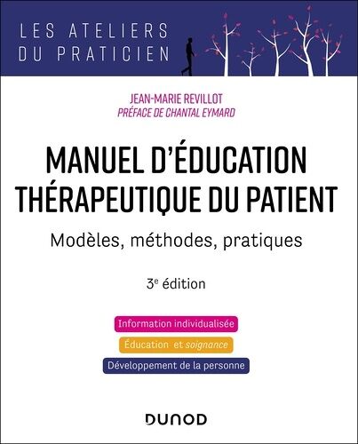 Manuel D'éducation Thérapeutique Du Patient - Modèles, Méthodes, Pratiques