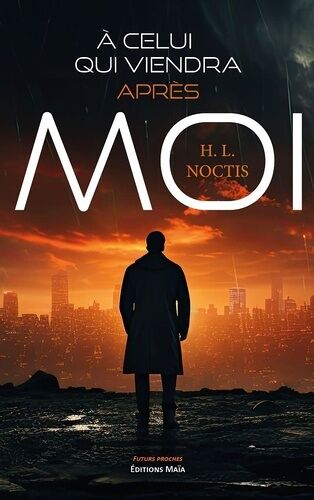 A Celui Qui Viendra Après Moi