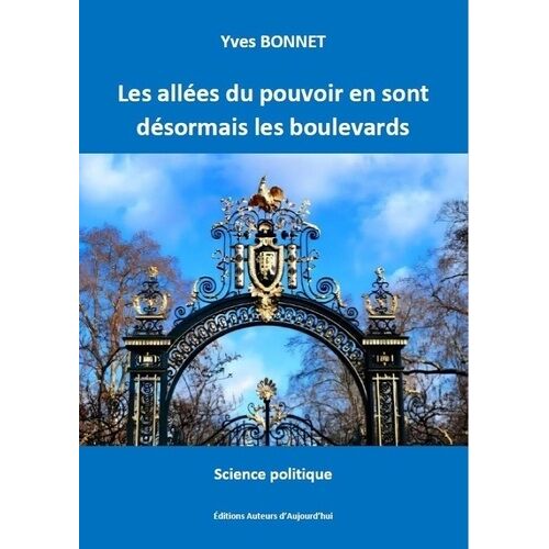 Les Allées Du Pouvoir En Sont Désormais Les Boulevards