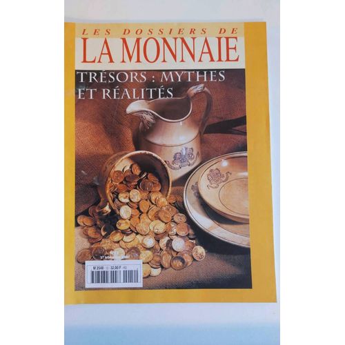 Les Dossiers De La Monnaie N°12 – Trésor, Mythe Et Réalité – Numismatique – 1997 – Bon État