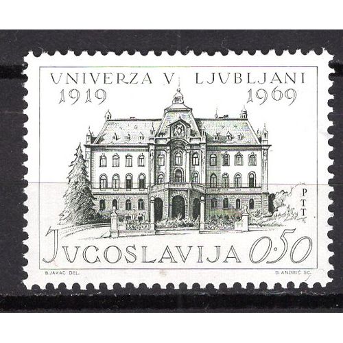 Yougoslavie 1969 50 Eme Anniversaire De L' Universite De Ljubljana Yvert N° 1254 Neuf**