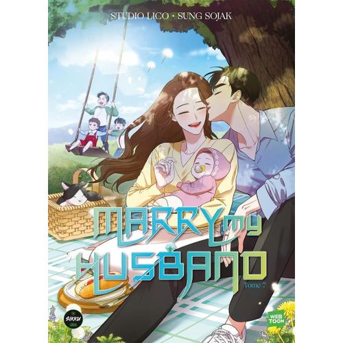 Marry My Husband - Tome 7