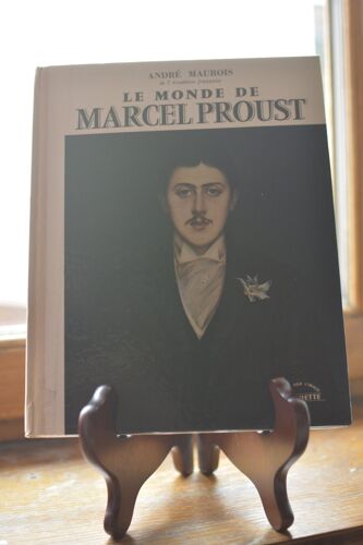 Le Monde De Marcel Proust - André Maurois - Hachette - 1960