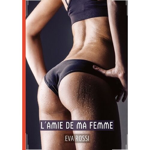 L'amie De Ma Femme