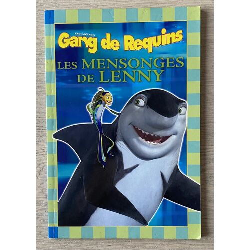 Gang De Requins - Les Mensonges De Lenny